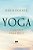 Yoga: Caminho Para Deus - Imagem 1