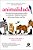Animalidade Descobertas Surpreendentes Sobre Os Animais E Maneiras Incríveis De Sermos Gentis Com Eles - Imagem 1
