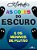 As Cores Do Escuro E Os Meninos De Plutão - Imagem 1