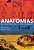 Anatomias Os Universos Do Corpo Humano - Imagem 1