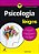 Psicologia Para Leigos - 3ª Edição..- - Imagem 1