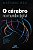O Cérebro No Mundo Digital: Os Desafios Da Leitura Na Nossa Era - Imagem 1