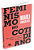 Feminismo No Cotidiano. Bom Para Mulheres. E Para Homens Também - Imagem 2