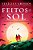 Feitos De Sol: Um Amor Capaz De Incendiar O Mundo - Imagem 1