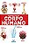 O Grande Livro Do Corpo Humano..- - Imagem 1