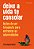Deixe A Vida Te Consolar Lições De Um Terapeuta Para Enfrentar As Adversidades - Imagem 2