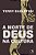 A Morte De Deus Na Cultura..- - Imagem 1