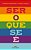 Ser O Que Se É..- - Imagem 1