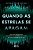 Quando As Estrelas Se Apagam..- - Imagem 1