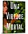 Uma Virtude Mortal - Imagem 3