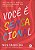 Você É Sensacional Como Lidar Com As Mudanças, Lutar Contra O Fracasso E Viver Uma Vida Plena..- - Imagem 1