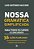 Nossa Gramática Simplificada Para Todos Os Cursos E Concursos..- - Imagem 1