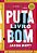 Puta Livro Bom..- - Imagem 1