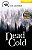 Dead Cold - Cambridge English Readers - Level 2 - Imagem 1