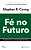 Fé No Futuro - Imagem 1