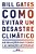 Como Evitar Um Desastre Climático As Soluções Que Temos E As Inovações Necessárias..- - Imagem 1