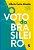 O Voto Do Brasileiro - Imagem 1