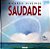 Saudade..- - Imagem 1
