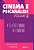 Cinema E Psicanálise - Volume 8 A Tela Do Feminino Ao Feminismo - Imagem 1