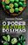 O Poder De Cura Do Limao: Edicao Revista E Ampliada..- - Imagem 1