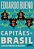 Capitães Do Brasil – A Saga Dos Primeiros Colonizadores..- - Imagem 1