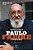 Testamento Da Presença De Paulo Freire, O Educador Do Brasil Depoimentos E Testemunhos - Imagem 1