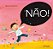 Não! - Imagem 1