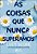 As Coisas Que Nunca Superamos (Sucesso No Tiktok)..- - Imagem 1