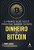 O Mínimo Que Você Precisa Saber Sobre Dinheiro E Bitcoin..- - Imagem 1