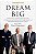 Dream Big - Imagem 1