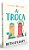 A Troca..- - Imagem 8