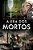 A Era Dos Mortos - Livro 5 - Parte 1 - Imagem 1