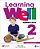Learning Well 2 - Student's Book With Workbook And Digital Student's Book & Workbook + Navio App..- - Imagem 1