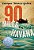 90 Miles To Havana - Imagem 1