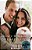Prince William & Kate Middleton - Their Story - Media Readers - Level Pre-Intermediate/Intermediate - Imagem 1