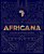 Africana Tudo Sobre Um Continente Fascinante - Imagem 1
