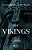 Os Vikings Narrativas Da Violência Na Idade Média..- - Imagem 1