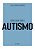 Coleção Saúde Da Mente - Como Lidar Com O Autismo..- - Imagem 1