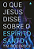 O Que Jesus Disse Sobre O Espírito Santo Como Essa Verdade Transforma Eternamente Nossa Vida - Imagem 2