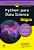 Python Para Data Science Para Leigos Os Primeiros Passos Para O Sucesso..- - Imagem 1