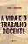 A Vida E O Trabalho Docente..- - Imagem 1