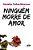 Ninguém Morre De Amor..- - Imagem 1