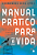 Manual Prático Para A Vida Aplicando A Palavra De Deus Para Viver De Forma Plena E Abençoada - Imagem 3
