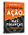 O Poder Da Ação Nas Finanças O Segredo Para O Enriquecimento..- - Imagem 6