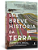Uma Breve História Da Terra 4 Bilhões De Anos Em Oito Capítulos..- - Imagem 5