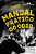 Manual Prático Do Ódio..- - Imagem 1