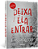 Deixa Ela Entrar..- - Imagem 4
