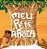 Meu Pé De Africa - Volume 1..- - Imagem 1