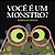 Você É Um Monstro?..- - Imagem 1