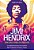 Jimi Hendrix - Uma Sala Cheia De Espelhos A Verdadeira História Por Trás Do Mito Do Maior Guitarrista De Todos Os Tempos..- - Imagem 1